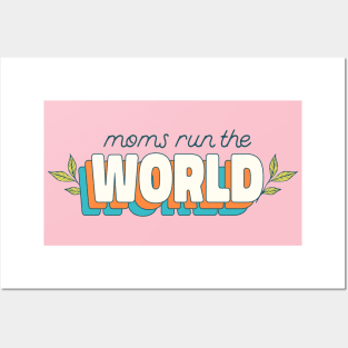 Moms Run The World Mothers Day Mom Mama Mother Best Mom Posters and Art